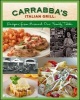 Carrabba's Italian Grill Cookbook - Recipes from Around Our Family Table (Paperback) - Carrabbas Italian Grill Photo