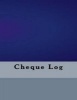 Cheque Log (Paperback) - Business Logs Photo