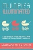 Multiples Illuminated - A Collection of Stories and Advice from Parents of Twins, Triplets and More (Paperback) - Megan Woolsey Photo