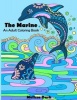 The Marine - An Adult Coloring Book (Paperback) - Melissa Dark Photo