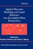 Applied Bayesian Modeling and Causal Inference from Incomplete Data Perspectives - An Essential Journey with Donald Rubin's Statistical Family (Hardcover) - Andrew Gelman Photo