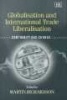 Globalisation and International Trade Liberalisation - Continuity and Change (Hardcover) - Martin Richardson Photo