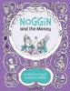 Noggin and the Money (Hardcover) - Oliver Postgate Photo