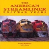 American Streamliner - Post-War Years (Hardcover, Illustrated Ed) - Donald J Heimburger Photo