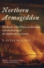 Northern Armageddon - The Battle of the Plains of Abraham and the Making of the American Revolution (Paperback) - D Peter MacLeod Photo