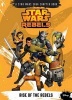 Rise of the Rebels (Hardcover) - Michael Kogge Photo