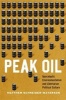 Peak Oil - Apocalyptic Environmentalism and Libertarian Political Culture (Paperback) - Matthew Schneider Mayerson Photo