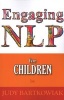 NLP for Children (Paperback) - Judy Bartkowiak Photo