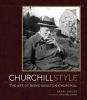 Churchill Style - The Art of Being Winston Churchill (Hardcover, New) - Barry Singer Photo