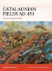 Catalaunian Fields AD 451 - Rome's Last Great Battle (Paperback) - Simon MacDowall Photo