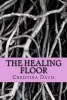 The Healing Floor (Paperback) - MS Christina Davis Photo