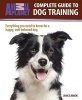 Animal Planet: Complete Guide to Dog Training (Hardcover) - Janice Biniok Photo