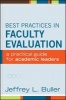 Best Practices in Faculty Evaluation - A Practical Guide for Academic Leaders (Hardcover, Firsttion) - Jeffrey L Buller Photo