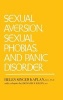 Sexual Aversion and Sexual Phobias and Panic Disorders (Hardcover) - Helen Singer Kaplan Photo