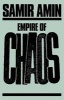 Empire of Chaos (Hardcover) - Samir Amin Photo