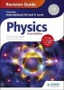 Cambridge International AS/A Level Physics Revision Guide (Paperback, 2nd Revised edition) - Richard Woodside Photo