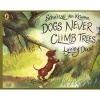 Schnitzel Von Krumm, Dogs Never Climb Trees (Paperback, New Ed) - Lynley Dodd Photo