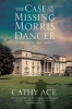 The Case of the Missing Morris Dancer - A Cozy Mystery Set in Wales (Large print, Hardcover, Large type edition) - Cathy Ace Photo