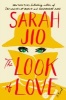 The Look of Love (Paperback) - Sarah Jio Photo