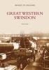 Swindon GWR Works (Paperback) - Tim Bryan Photo