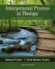 Interpersonal Process in Therapy - An Integrative Model (Hardcover, 7th Revised edition) - Edward Teyber Photo