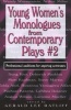 Young Women's Monologues from Contemporary Plays - Professional Auditions for Aspiring Actresses (Paperback) - Gerald Lee Ratliff Photo