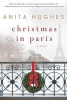 Christmas in Paris (Paperback) - Anita Hughes Photo