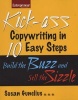 Kickass Copywriting in 10 Easy Steps - Build the Buzz and Sell the Sizzle (Paperback) - Susan M Gunelius Photo