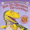 How Do Dinosaurs Eat Cookies? (Board book) - Jane Yolen Photo