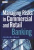 Managing Risks in Commercial and Retail Banking (Hardcover) - Amalendu Ghosh Photo