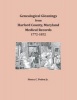 Genealogical Gleanings from Harford County, Maryland, Medical Records (Paperback) - Henry Peden Jr Photo