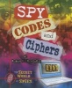 Spy Codes and Ciphers (Paperback) - Susan K Mitchell Photo