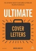 Ultimate Cover Letters - The Definitive Guide to Job Search Letters and Follow-Up Strategies (Paperback, 4th Revised edition) - Martin John Yate Photo