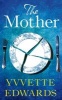 The Mother (Paperback, Air Iri OME) - Yvvette Edwards Photo