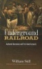 The Underground Railroad - Authentic Narratives and First-Hand Accounts (Paperback) - William Still Photo