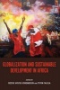 Globalization and Sustainable Development in Africa (Paperback) - Bessie House Soremekun Photo