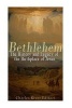 Bethlehem - The History and Legacy of the Birthplace of Jesus (Paperback) - Charles River Editors Photo