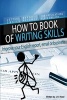 How to Book of Writing Skills - Words at Work: Letters, Email, Reports, Resumes, Job Applications, Plain English (Paperback) - J H Hood Photo