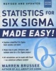 Statistics for Six Sigma Made Easy! (Paperback, Revised and expanded 2nd ed) - Warren Brussee Photo