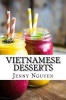 Vietnamese Desserts (Paperback) - Jenny Nguyen Photo