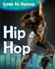 Hip Hop (Paperback) - Angela Royston Photo