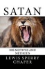 Satan - His Motive and Methods (Paperback) - Lewis Sperry Chafer Photo