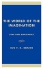 The World of the Imagination - Sum and Substance (Hardcover, New) - Eva TH Brann Photo