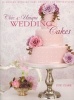 Chic & Unique Wedding Cakes - 30 Modern Cake Designs and Inspirations (Paperback) - Zoe Clark Photo