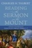 Reading the Sermon on the Mount - Character Formation and Decision Making in Matthew 5-7 (Paperback, Pbk. ed) - Charles H Talbert Photo