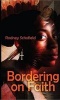 Bordering on Faith (Hardcover) - R Schofield Photo