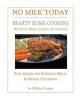 No Milk Today - Hearty Home-Cooking without Milk, Citrus or Caffeine (Paperback) - Debbie Cooper Photo