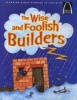 The Wise and Foolish Builders (Staple bound) - Larry Burgdorf Photo