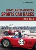 Mid-Atlantic American Sports Car Races 1953-1962 (Hardcover) - Terry ONeil Photo