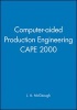 16th International Conference on Computer-aided Production Engineering (Hardcover) - JA McGeough Photo